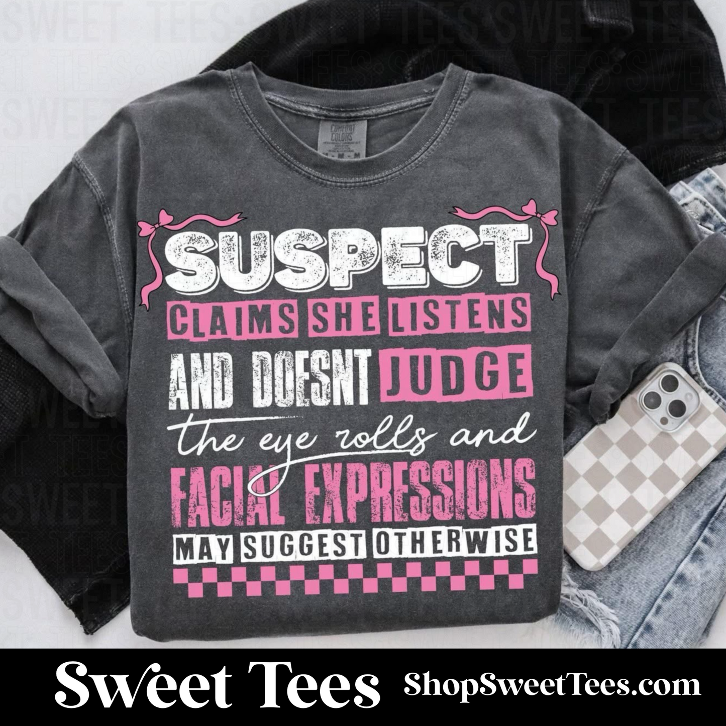 Suspect Listens and Doesn't Judge tee