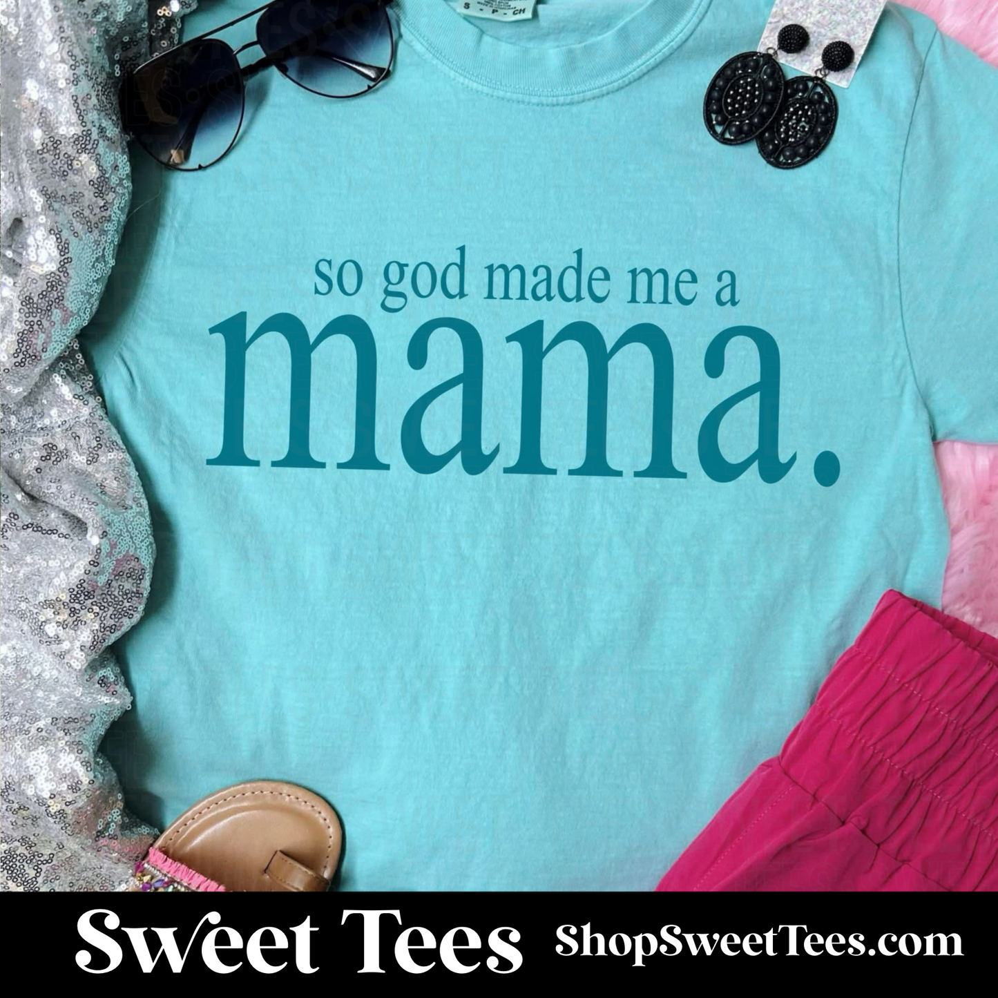 So God Made Me a Mama tee - Hydrangea CC