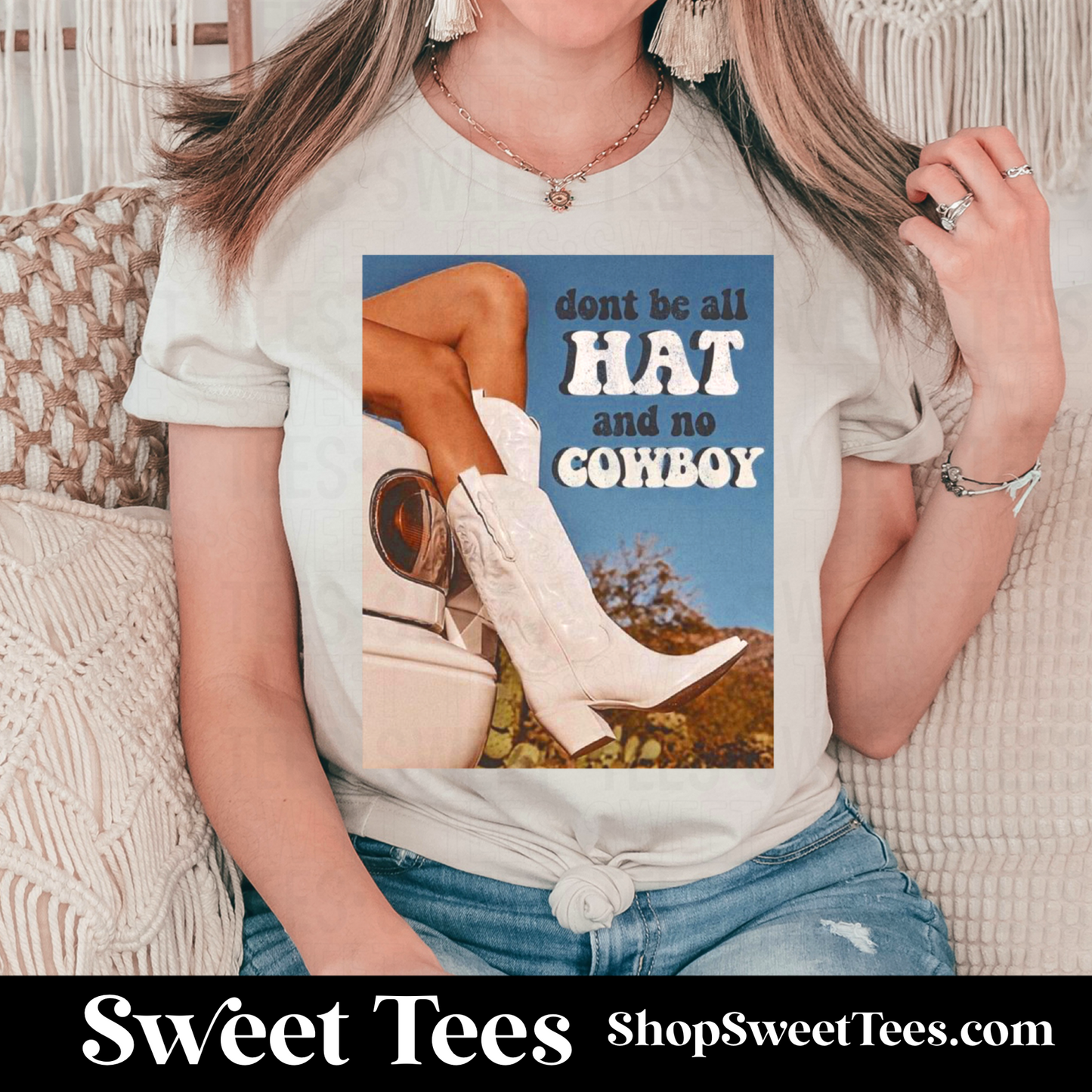 Don't Be All Hat and No Cowboy tee