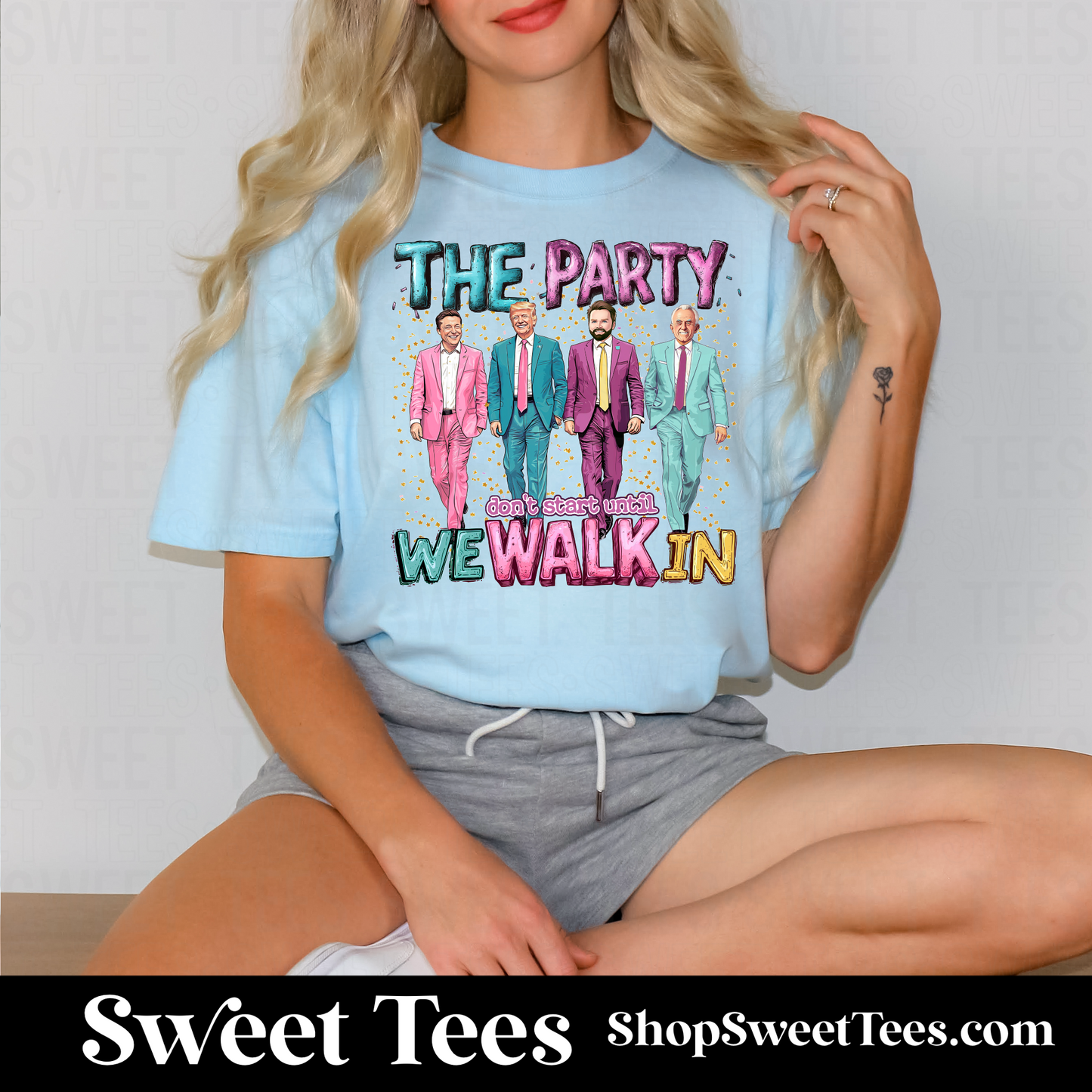 Trump The Party Don't Start Till We Walk In tee