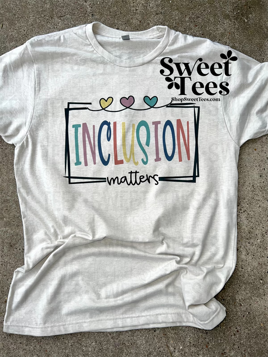 Inclusion Matters tee
