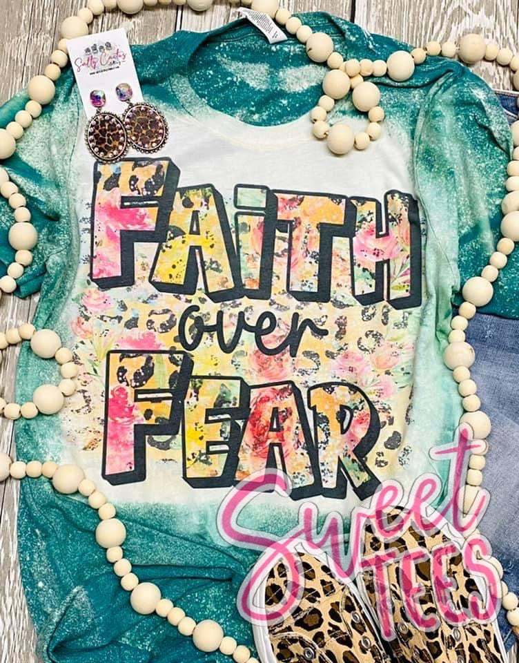 Faith Over Fear tee