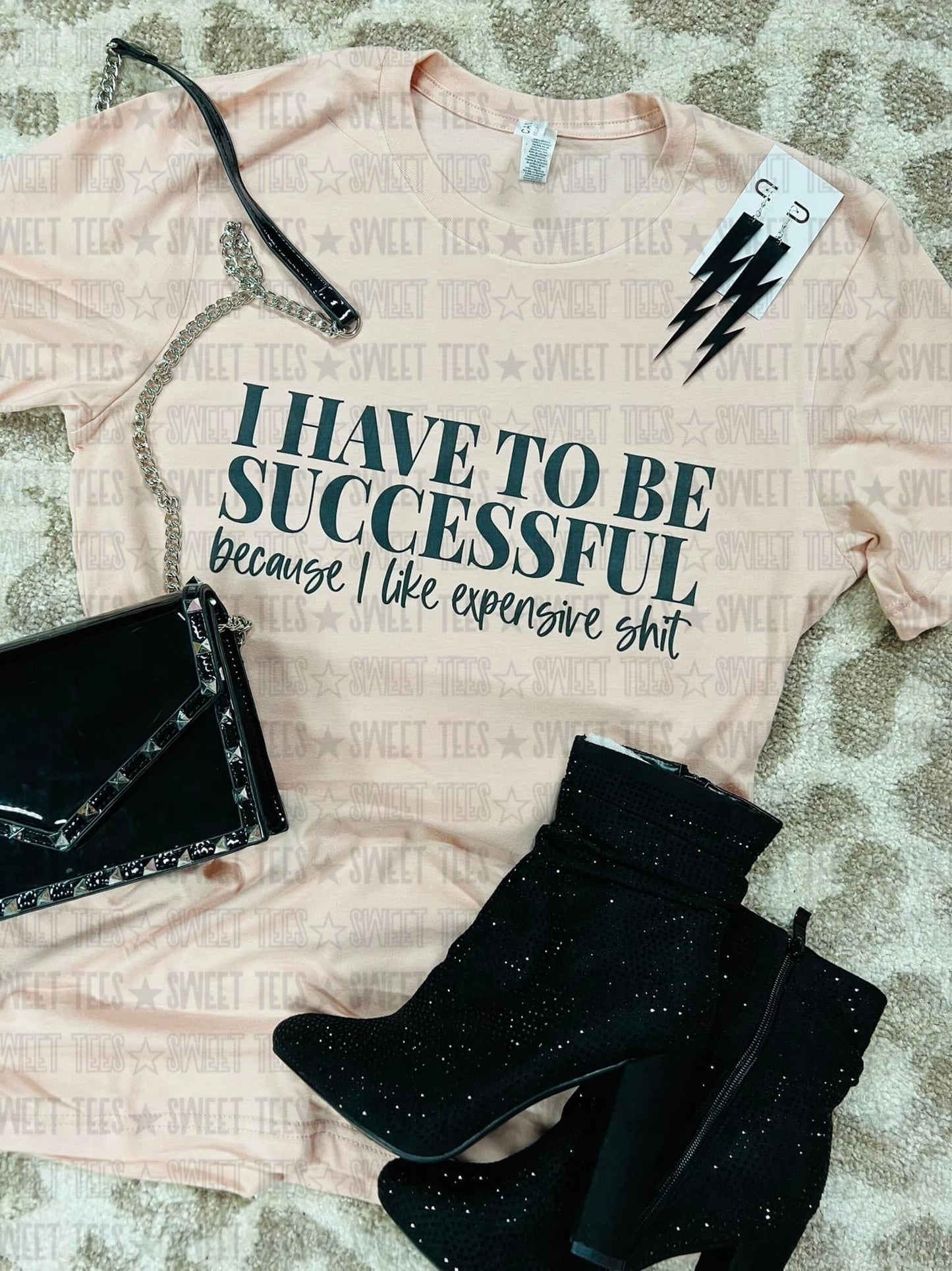 I Have to be Successful tee