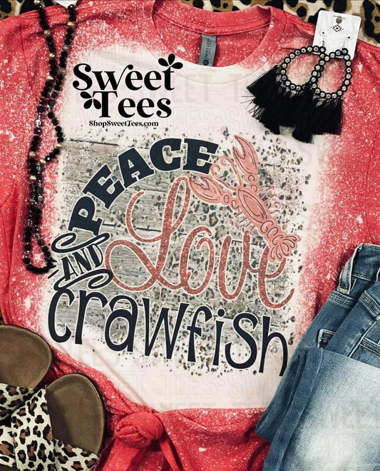 Peace Love and Crawfish tee
