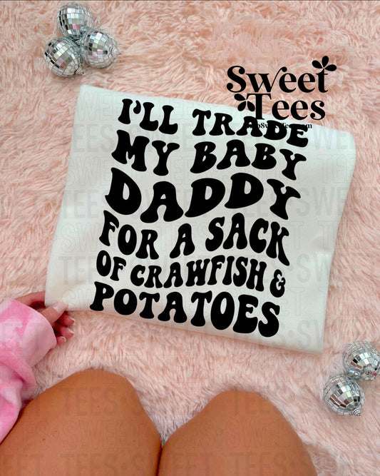 Will Trade Baby Daddy Crawfish tee