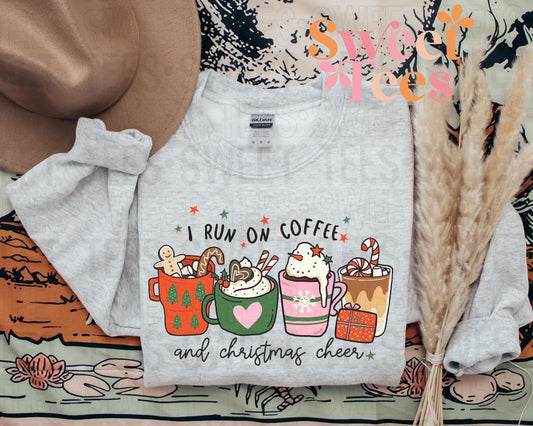 I Run on Coffee and Christmas Cheer Sweatshirt