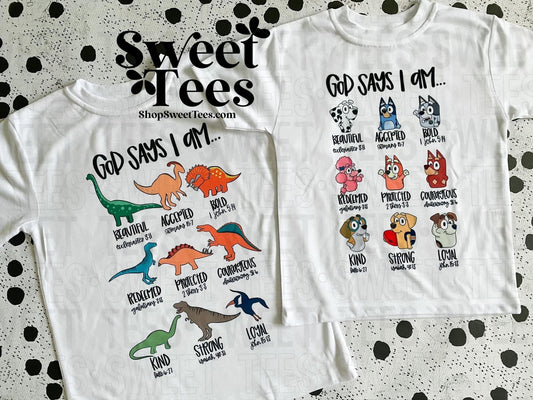 God Says I Am tee Dino Bluey