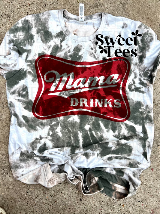 Mama Drinks tee