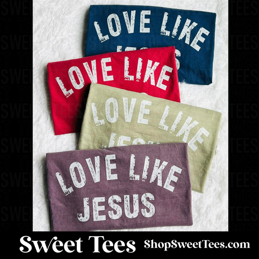 Love Like Jesus tee