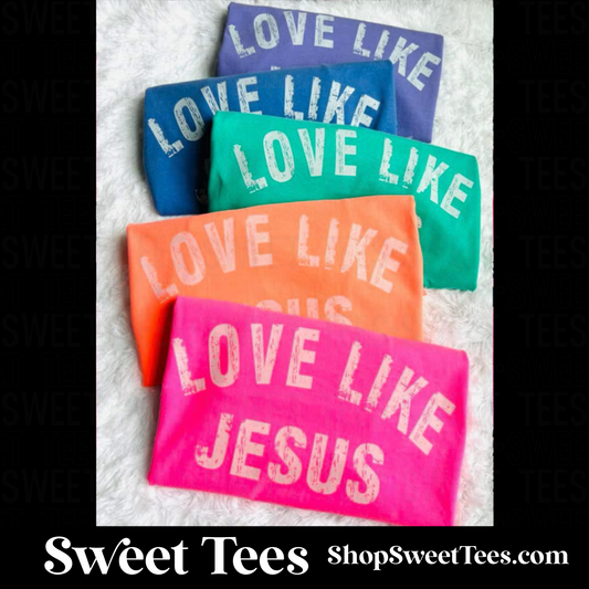 Love Like Jesus tee