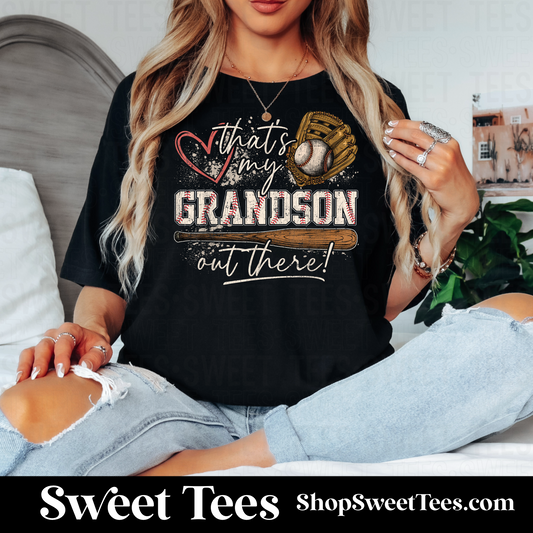 That's My Grandson Out There tee