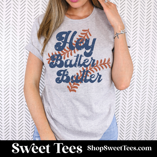 Hey Batter Batter tee