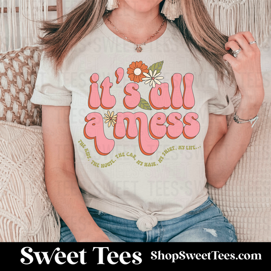 It's All A Mess Retro tee