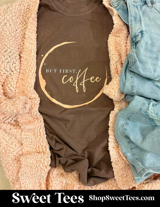 But First Coffee tee