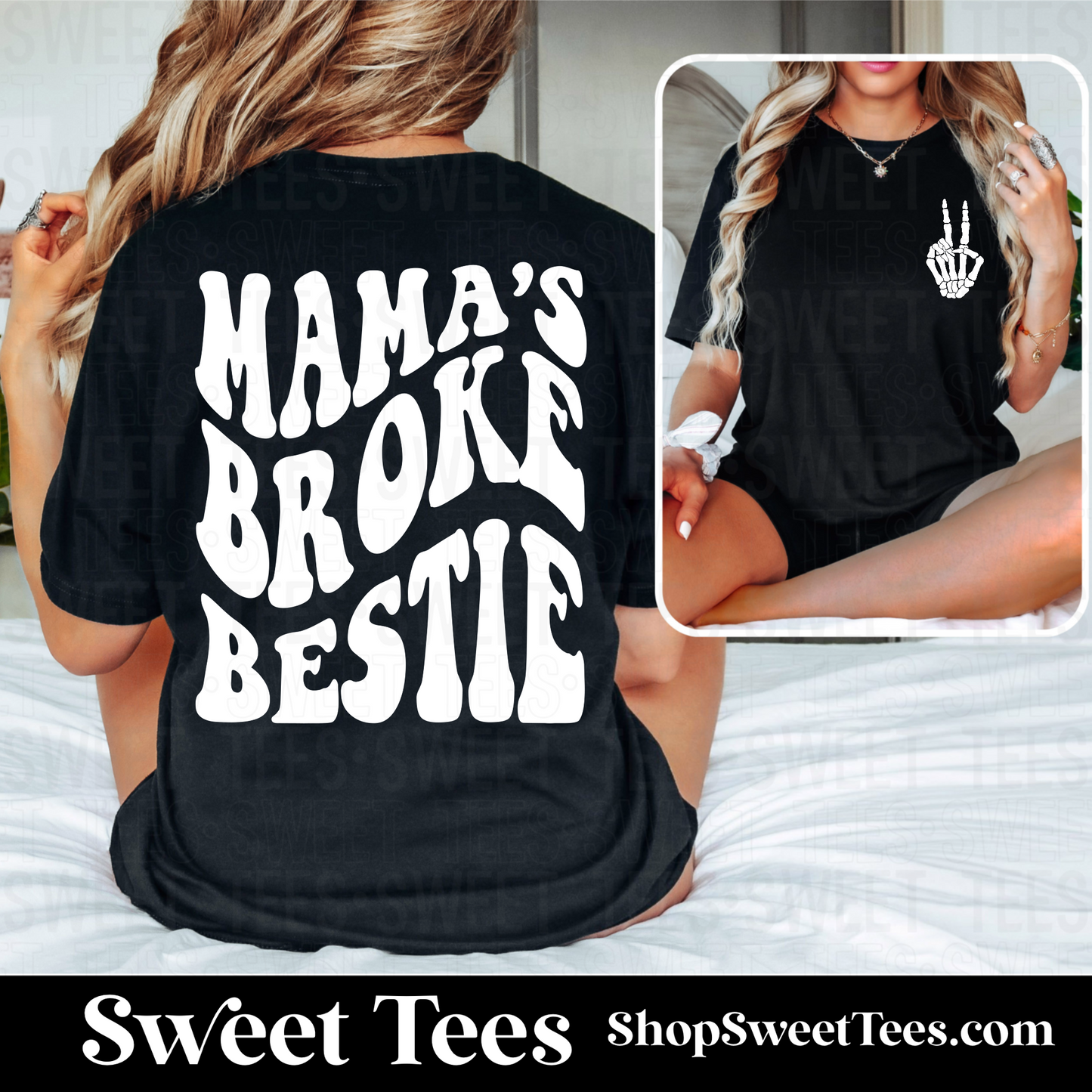 Mama's Broke Bestie tee