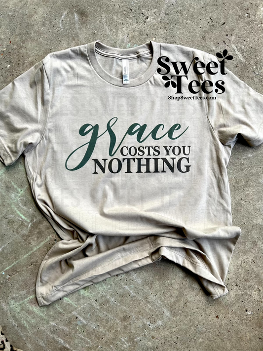Grace Costs You Nothing tee