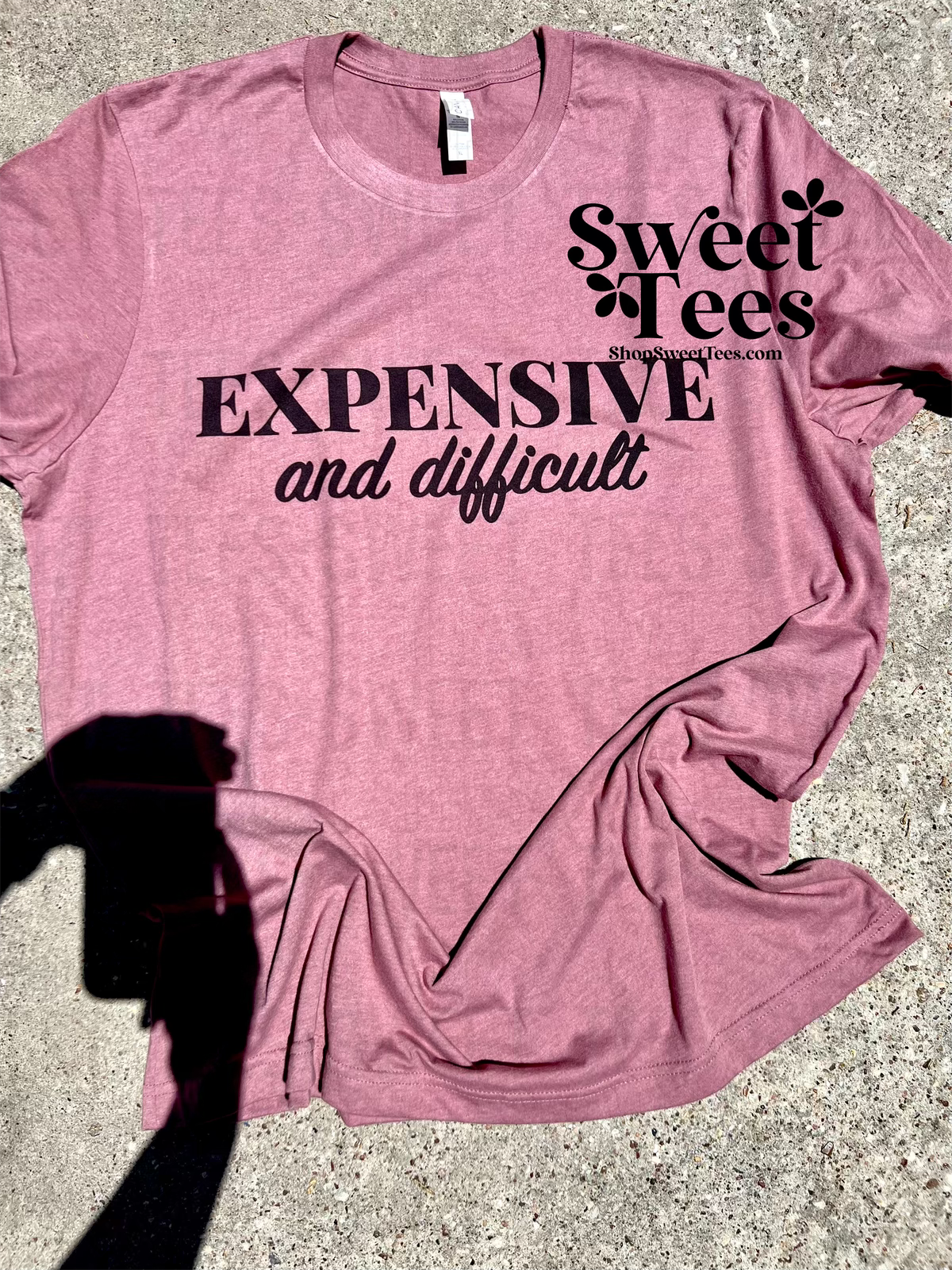 Expensive and Difficult tee