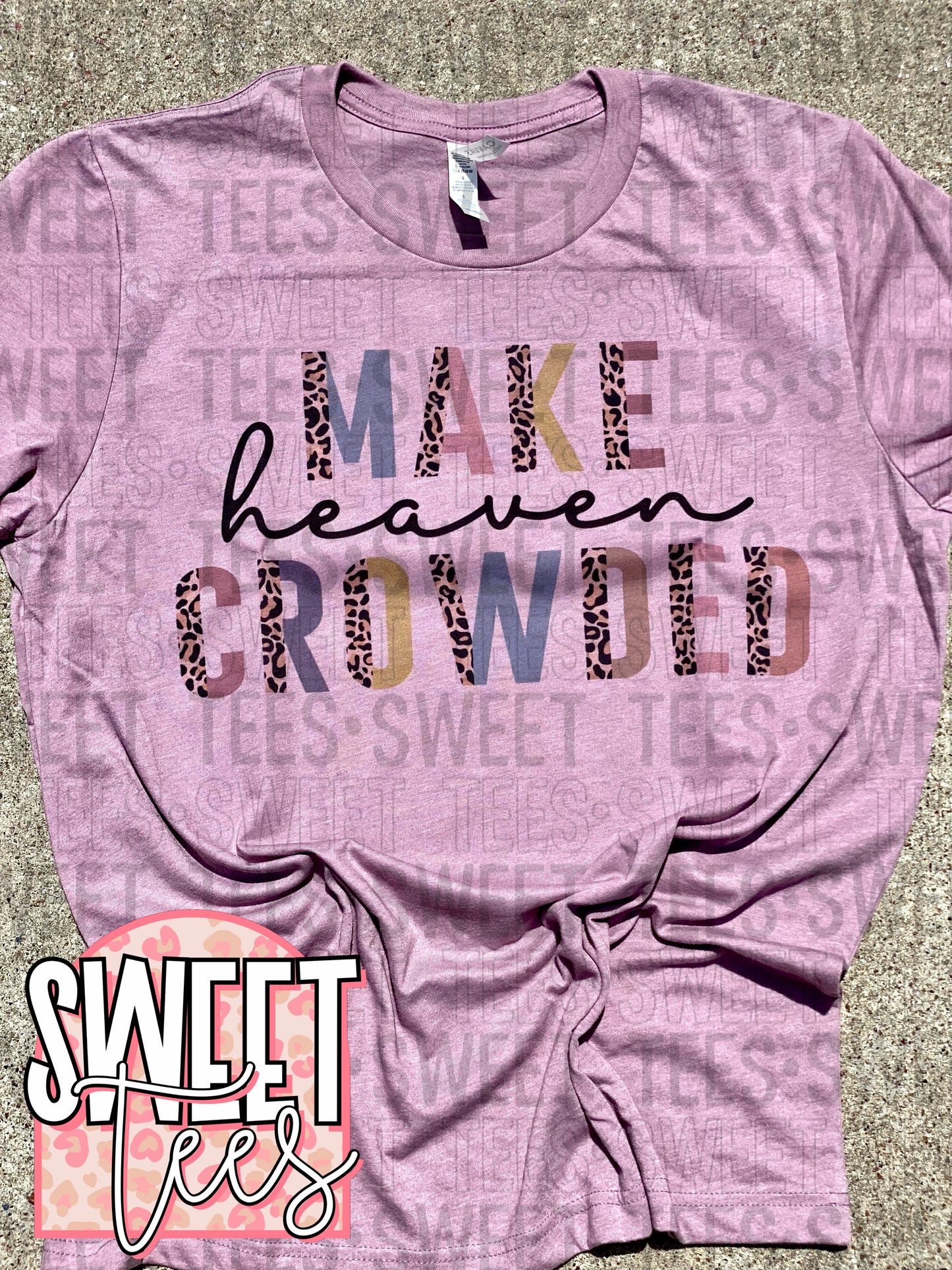 Make Heaven Crowded - solid tee