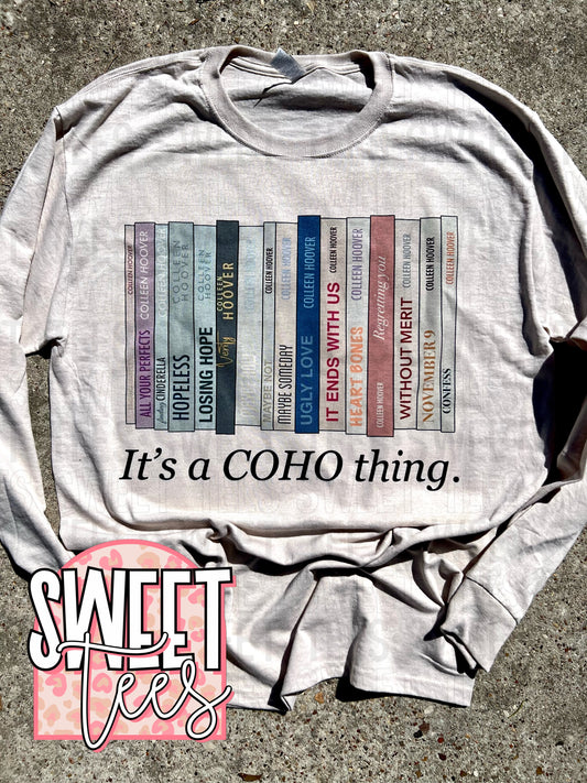 It's a COHO Thing Long Sleeve