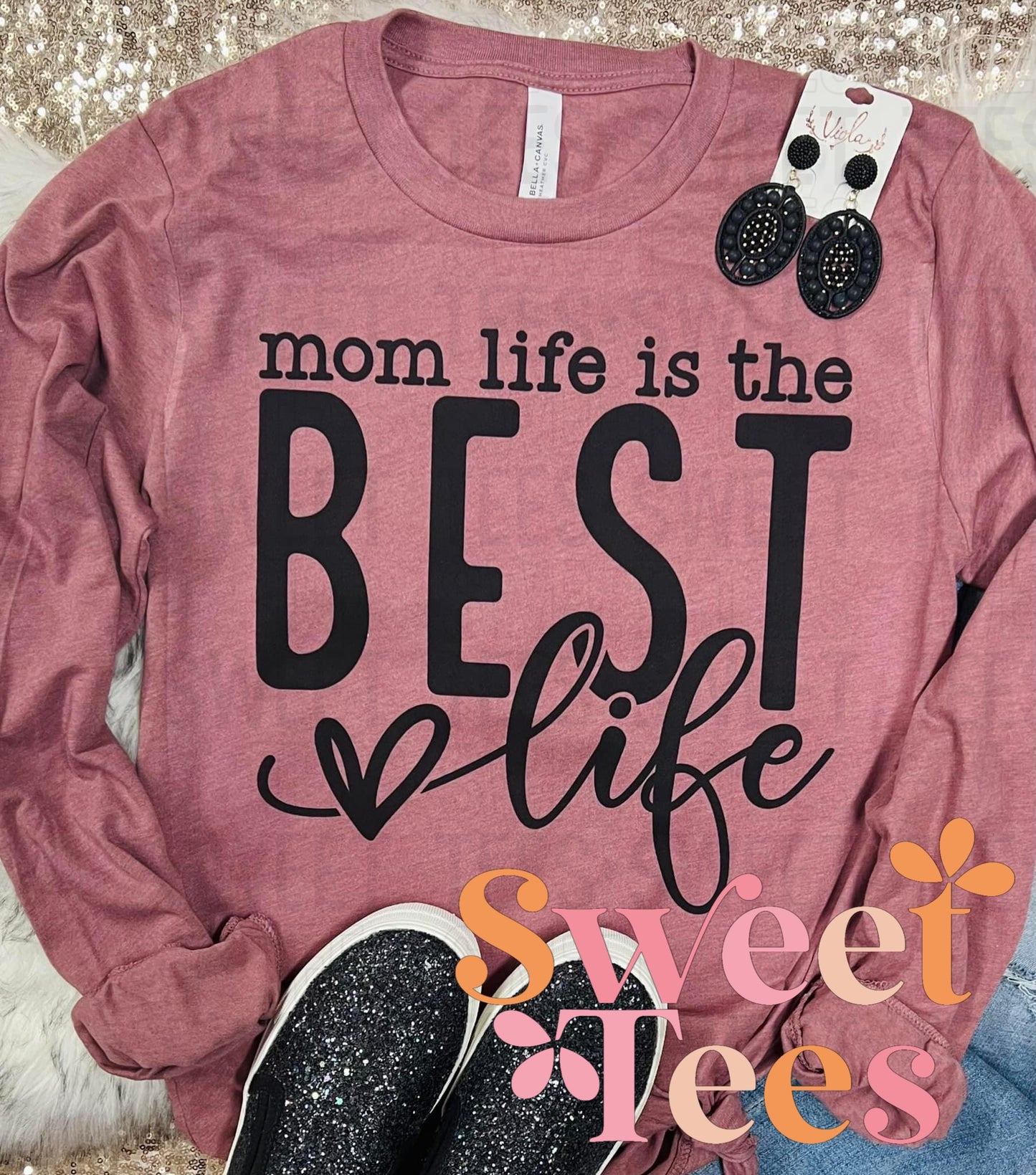 Mom Life is the Best Life long sleeve