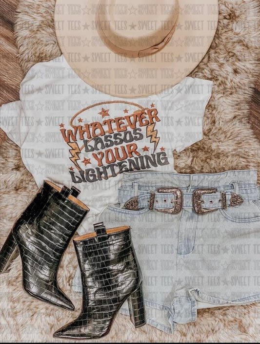 Whatever Lassos Your Lightening tee