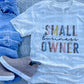 Small Business Owner tee