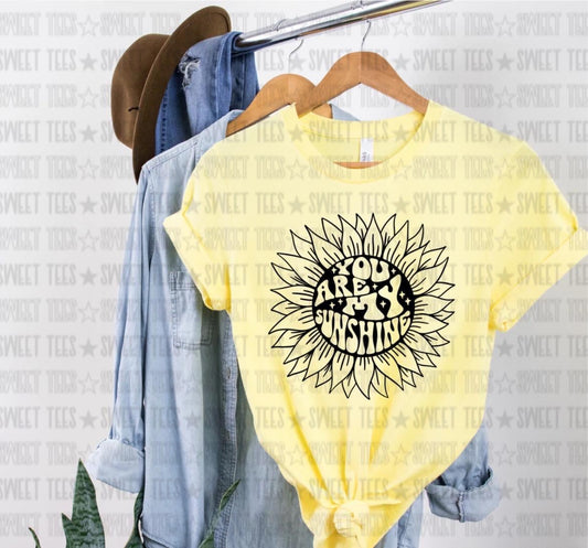 You are my Sunshine tee