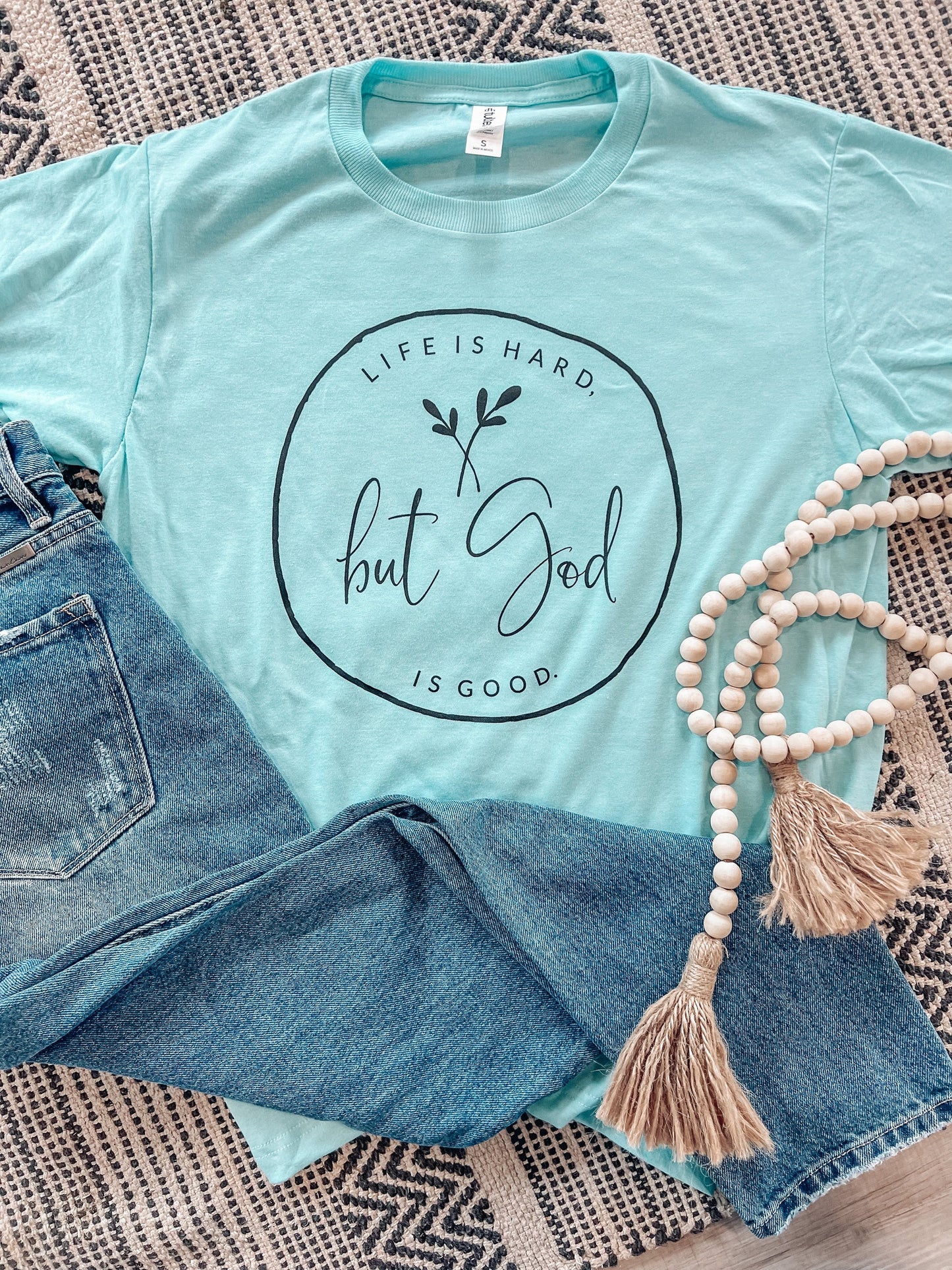 Life is Hard But God is Good tee