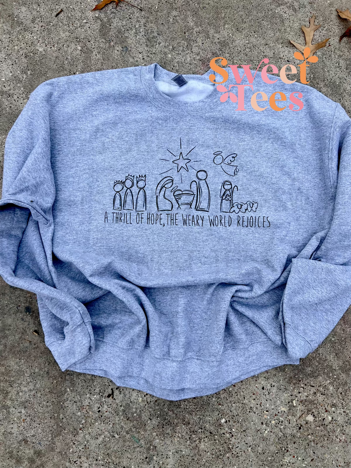 A Thrill of Hope Sweatshirt