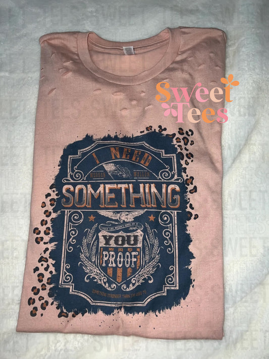 Something You Proof tee