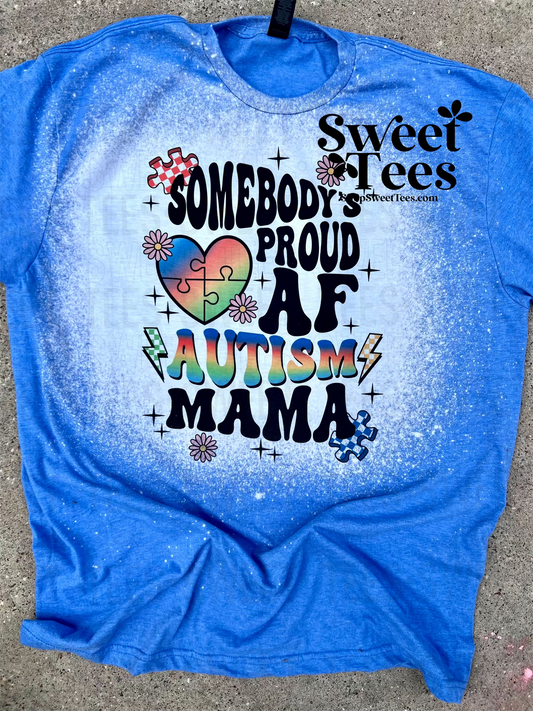 Proud AF Autism Mama tee