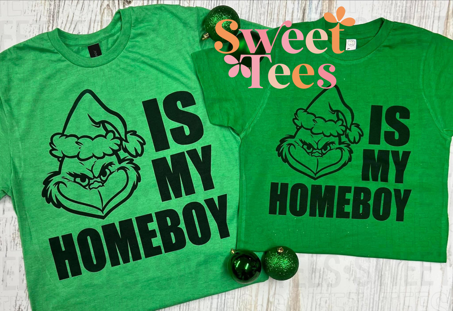 Grinch is my Homeboy tee